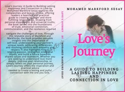 Love's Journey: A Guide to Building Lasting Happiness and Connection in Love