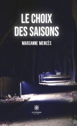 Le choix des saisons - Roman