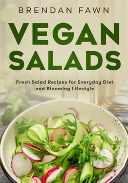 Vegan Salads, Fresh Salad Recipes for Everyday Diet and Blooming Lifestyle - Fresh Vegan Salads, #9