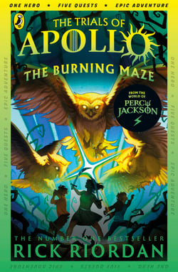The Burning Maze (The Trials of Apollo Book 3) - The third in a funny, mythical series about gods and heroes, set in the world of Percy Jackson