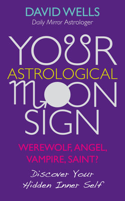 Your Astrological Moon Sign - Werewolf, Angel, Vampire, Saint? - Discover Your Hidden Inner Self