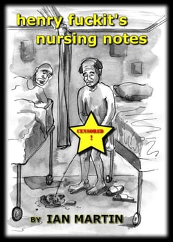 Henry Fuckit's Nursing Notes