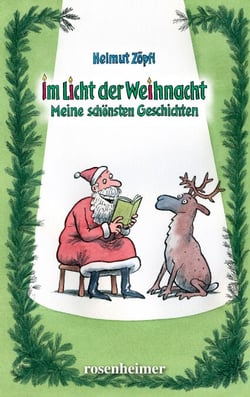Im Licht der Weihnacht - Meine schönsten Geschichten