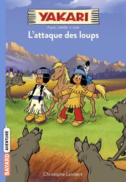 Yakari, Tome 05 - L'attaque des loups