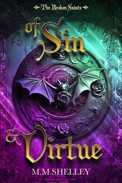 Of Sin &amp; Virtue - The Broken Saints, #2
