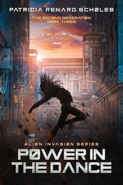 Power in the Dance - An Alien Invasion Series - The Second Generation, #3