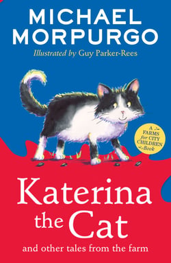 Katerina the Cat and Other Tales from the Farm - A Farms for City Children Book