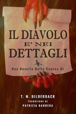 Il Diavolo  E’  Nei Dettagli - Una novella della Contea di Sardis - Tales Of Sardis County, #3