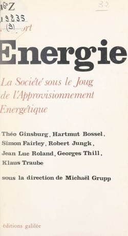 Énergie - La société sous le joug de l'approvisionnement énergétique