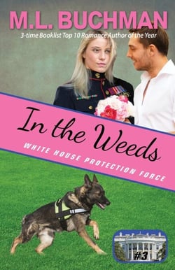 In the Weeds - White House Protection Force, #3