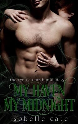 My Haven, My Midnight - The Cynn Cruors Bloodline Series, #5