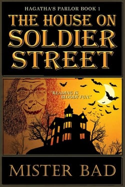 The House on Soldier Street - Hagatha's Parlor, #1