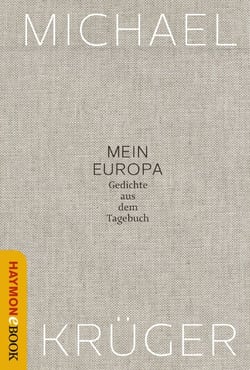 Mein Europa - Gedichte aus dem Tagebuch