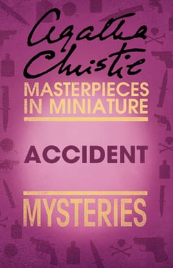 Accident - An Agatha Christie Short Story