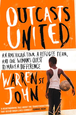Outcasts United - A Refugee Team, an American Town