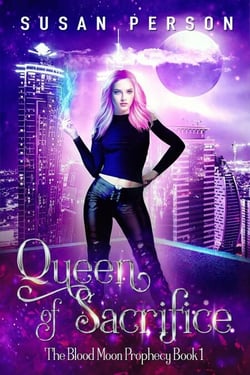 Queen of Sacrifice - The Blood Moon Prophecy Series, #1