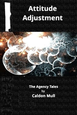 Attitude Adjustment - The Agency Tales, #8