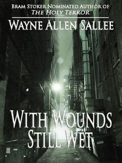 With Wounds Still Wet