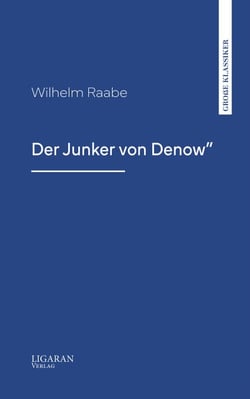Der Junker von Denow"