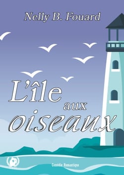 L'île aux oiseaux - Se Reconstruire sur une Île Déserte : Une Comédie Romantique Pleine de Surprises