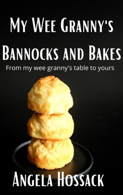 My WeeGranny's Bannocks and Bakes - My Wee Granny's Scottish Recipes, #2