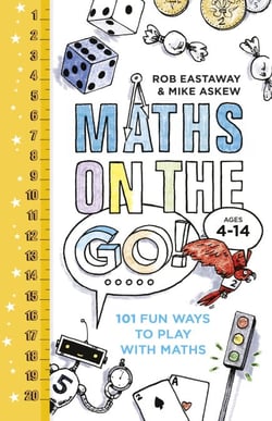 Maths on the Go - 101 Fun Ways to Play with Maths