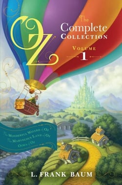 Oz, the Complete Collection, Volume 1 - The Wonderful Wizard of Oz; The Marvelous Land of Oz; Ozma of Oz