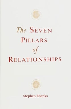 The Seven Pillars of Relationships