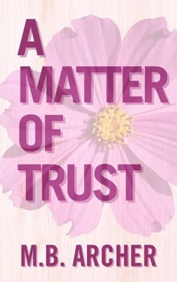A Matter of Trust
