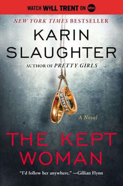 The Kept Woman - A Will Trent Thriller