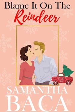 Blame It On The Reindeer - Sugarplum Falls, #5