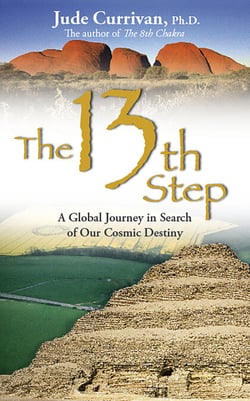 The 13th Step - A Global Journey In Search Of Our Cosmic Destiny
