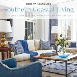 Southern Coastal Living - Stylish Lowcountry Homes by J Banks Design