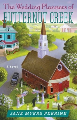 The Wedding Planners of Butternut Creek - A Novel