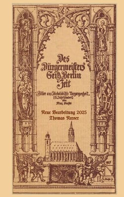 Des Bürgermeisters Seitz Berlin Zeit - Bilder aus Dinkelsbühls Vergangenheit (15. Jahrhundert)