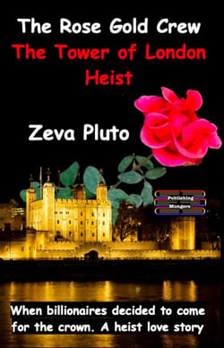 The Rose Gold Crew - The Tower of London Heist - Heroes on Both Sides of the Law, #5