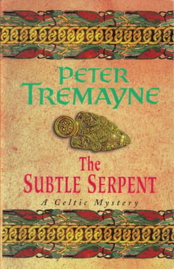 The Subtle Serpent (Sister Fidelma Mysteries Book 4) - A compelling medieval mystery filled with shocking twists and turns