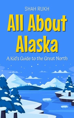 All About Alaska: A Kid's Guide to the Great North - Educational Books For Kids, #36