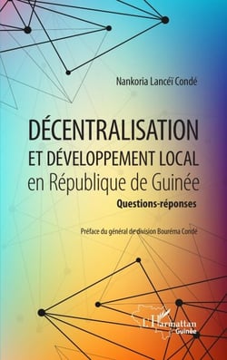 Décentralisation et développement local en République de Guinée - Questions-réponses