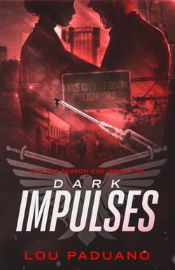 Dark Impulses - DSA Season One, Book Five - DSA, #1.5