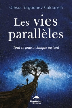Les vies parallèles - Tout se joue à chaque instant