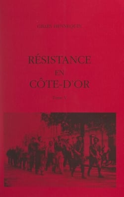 Résistance en Côte-d'Or (5)