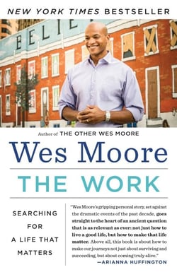 The Work - My Search for a Life That Matters
