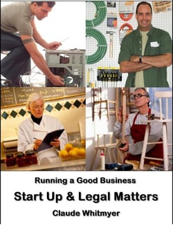 Running a Good Business, Book 4: Start-Up and Legal Matters - Running a Good Business, #4