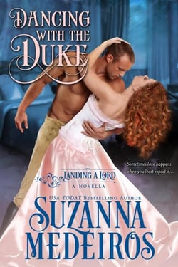 Dancing with the Duke - Landing a Lord