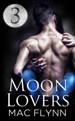 Moon Lovers #3 (Werewolf Shifter Romance) - Moon Lovers, #3