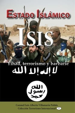Estado Islámico-ISIS - Terrorismo y contraterrorismo internacional, #2
