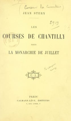 Les courses de Chantilly sous la monarchie de Juillet