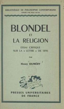 Blondel et la religion - Essai critique sur la Lettre de 1896