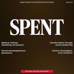 Spent Magazine #4 - Supernatural and Mythical Encounters - Spent Magazine, #4